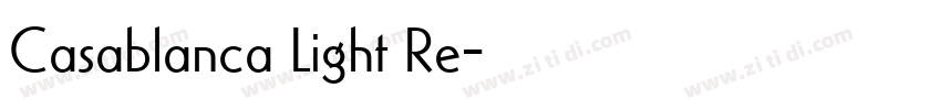 Casablanca Light Re字体转换 Casablanca Light Re字体转换